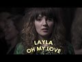 Layla-Oh my love letra en español 