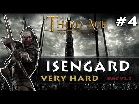 Third Age: Total War - DaC v2.2 - Isengard Very Hard Campaign #4