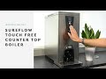Sureflow CTS10TF 10 Ltr Countertop Automatic Touch-Free Water Boiler With Filtration Product Video