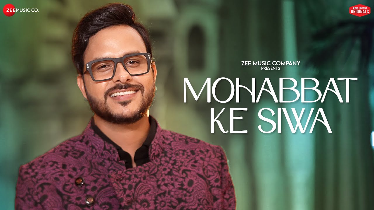 Mohabbat Ke Siwa Lyrics | Rohit Dubey