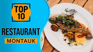Top 10 Best Restaurants in Montauk, New York