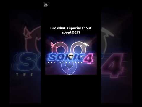 Sonic 4 :2027💀 #sonicthehedgehog#funny #gaming#edit#sonic