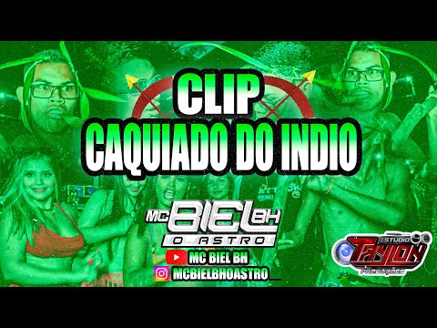 Mc Biel Bh - Clip Oficial Caquiado Do Índio