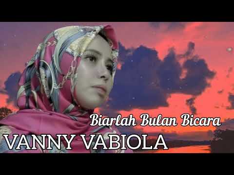 VANNY VABIOLA • Biarlah Bulan Bicara • broery marantika • with lyrics