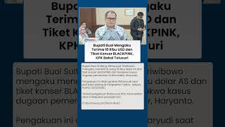 Jadi Saksi Sidang Pemerasan Kemnaker, Bupati Buol Mengaku Terima 10 Ribu USD dan Tiket BLACKPINK