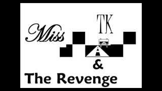 Miss TK and the Revenge - banana