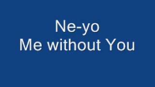 Ne-yo -  Without you (2009)