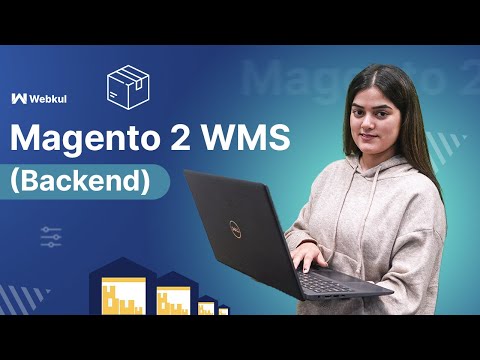 Magento 2 WMS Mobile App | Backend Configuration - Overview