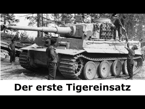 Panzer im Kampf - Der erste Einsatz des Tigers 1942