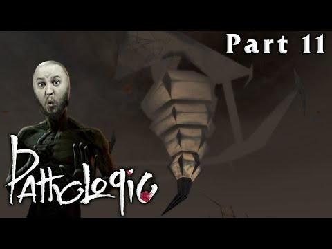 Pathologic - Bachelor: Part 11 - Just. What? Excuse me. End? Maybe?