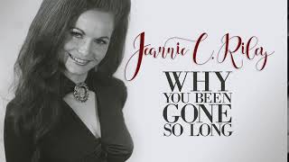 JEANNIE C. RILEY - Why You Been Gone So Long