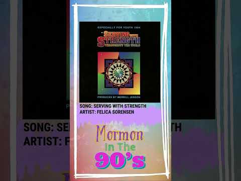 Serving with Strength — EFY 1994 Felicia Sorenson