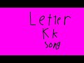 Letter K Song Remake