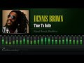 Dennis Brown - Time To Unite (Real Rock Riddim) [HD]
