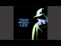 Trip Lee - Give You That Truth