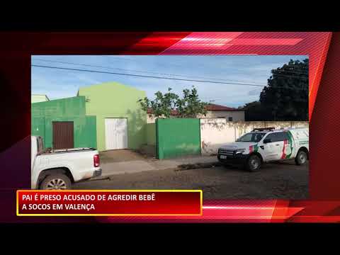 Bebê de 9 meses é agredido pelo próprio pai em hospital de Valença do Piauí 21 10 2020