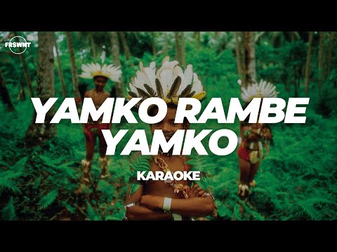 YAMKO RAMBE YAMKO | KARAOKE (FRSWNT)