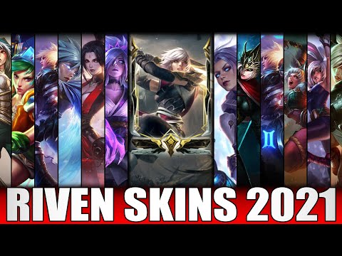 ALL RIVEN SKINS 2021 - Including Sentinel Riven Skin Spotlight (League of Legends)