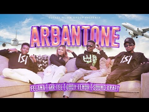 FELANA FT MR. TEE, GODY TENNOR - ARBANTONE EXTENDED (DJ KRISWHIZ XTENDS)