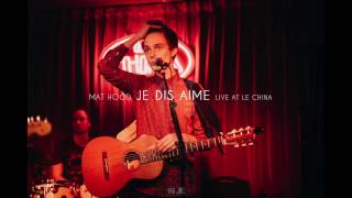 Matthieu Chedid - Je Dis Aime (Mat Hood cover)