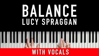 Lucy Spraggan - Balance - Piano Tutorial - With Vocals #trending #lucyspraggan #piano #pianotutorial