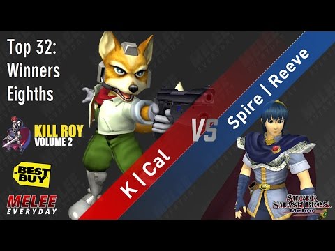 Kill Roy 2 - K | Cal (Fox) vs. Spire | Reeve (Marth) - SSBM - Top 32, WE