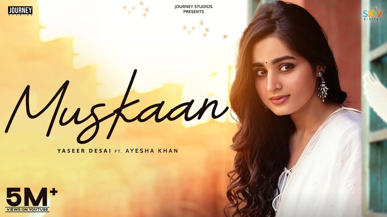 Muskaan Lyrics | Yasser Desai