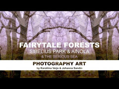 Fairytale Forests - Sibelius Park & Ainola by K. Veijo & J. Sandin