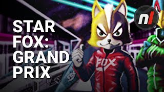 Star Fox: Grand Prix - Could It ACTUALLY Happen?