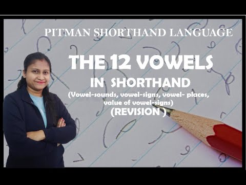Chapter 2 -The 12 Vowels in Shorthand (Introduction, explained clearly) (Pitman Shorthand Video -51)