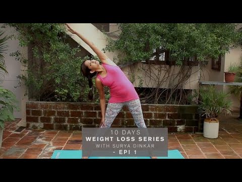 10 Days Weight Loss Series with Surya Dinkar - Day 1
