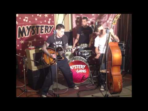 Mystery Gang: Greasy Garage Rockin' Session No. 2. - Sometimes I Feel Like A Rockabilly Star