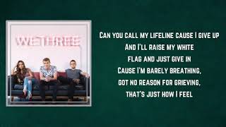 We Three - Lifeline (Lyrics)