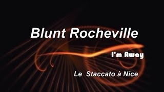 Blunt Rochevile 