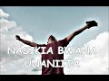 NASIKIA BWANA UNANIITA