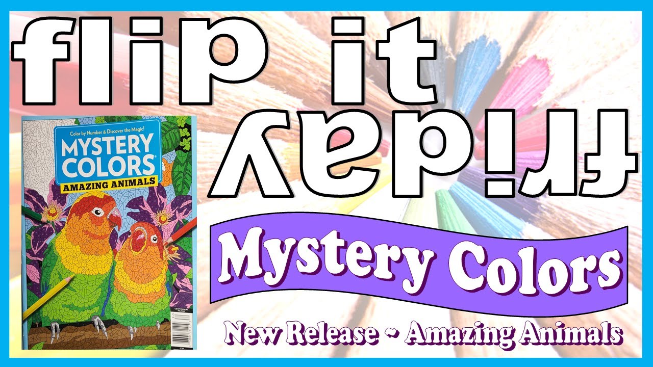 Mystery Colors Amazing Animals ~ New Release Flip Through