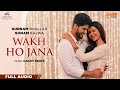 Gurnam Bhullar | Wakh Ho Jana | Full Audio | Main Viyah Nahi Karona Tere Naal | Sonam Bajwa