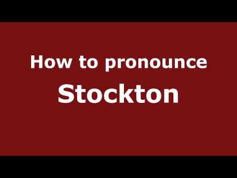 How to pronounce Stockton