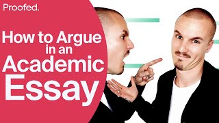 How To Argue in an Academic Essay | Proofed