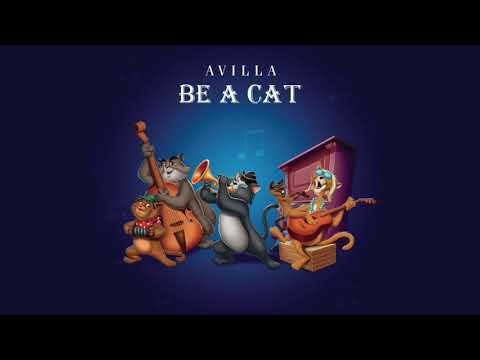 Avilla - Be A Cat