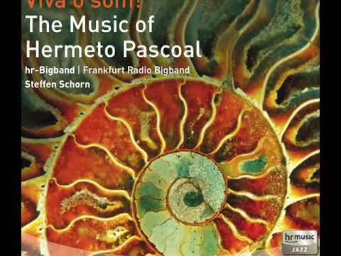 O Farol Que Nos Guia (Hermeto Pascoal, arr. Steffen Schorn)