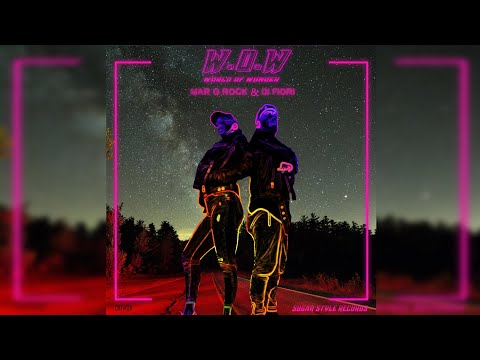Mar G Rock & Di Fiori - W.O.W (World Of Wonder)