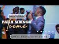 Daniel Lubams -Paka Mbingu Iseme (Audio Official) Cover By Minister Frank Pro In Tanzania🇹🇿🇹🇿