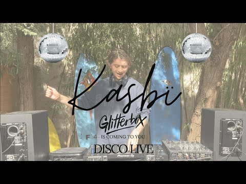 Kasbï - Glitterbox is coming to you (DISCO DJ Set)