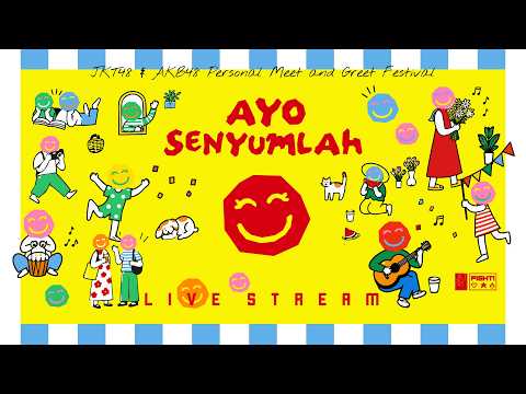 Mini Live Performance | JKT48 & AKB48 Personal Meet and Greet Festival \Ayo Senyumlah\