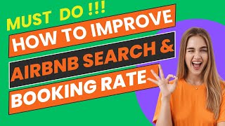How to Improve Airbnb Search and Booking Rates (Release 2)