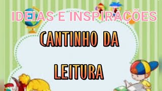 Cantinho Da Leitura Para Sala De Aula Educação Infantil