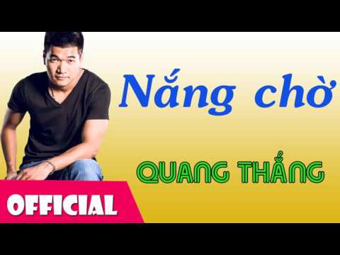 Nắng chờ - Tạ Quang Thắng