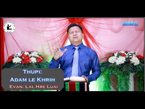 Evan. Lal Hre Luai: Adam le Khrih