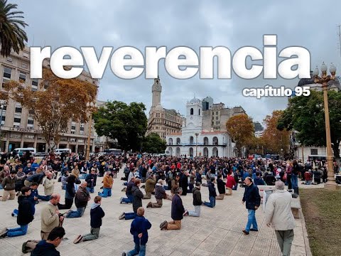 REVERENCIA - Curso de Biblia - Capítulo 95